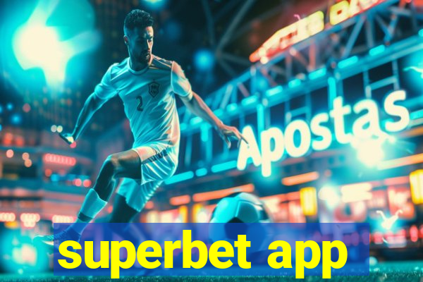 superbet app